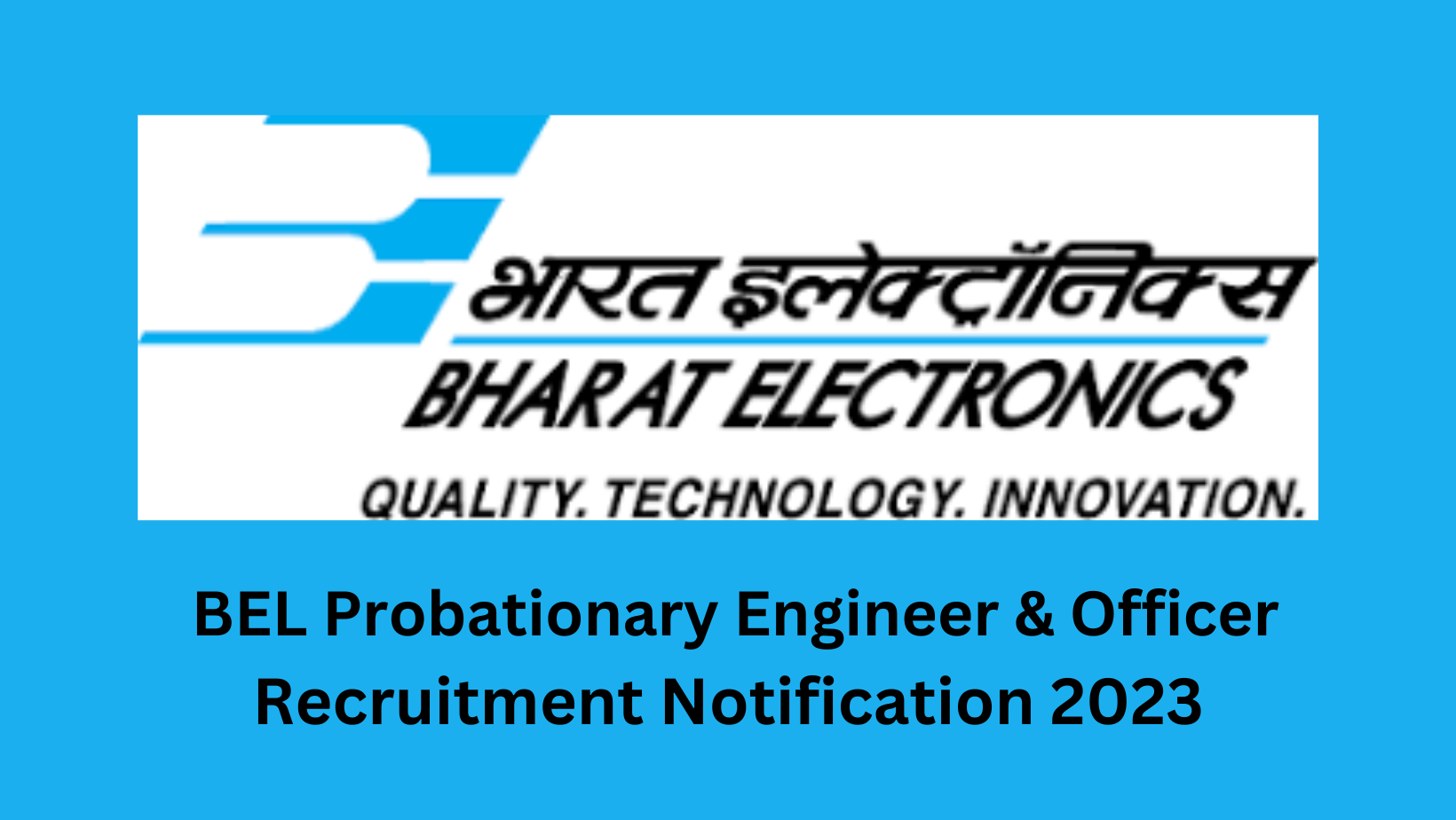 You are currently viewing BEL Probationary Engineer & Officer Recruitment 2023